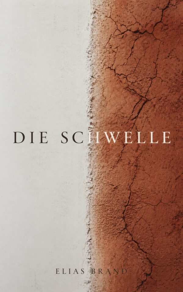 Cover: Die Schwelle von Elias Brand